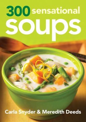 Cover for 300 Sensational Soups