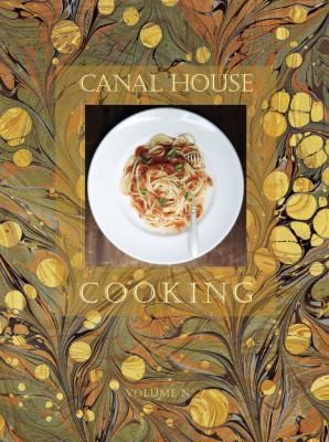 Cover for Canal House Cooking Volume No. 7: La Dolce Vita