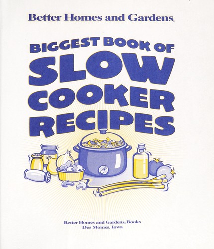 Cover for Biggest Book of Slow Cooker Recipes