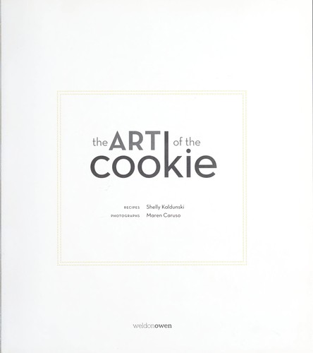 Cover for The Art of the Cookie: Baking Up Inspiration by the Dozen
