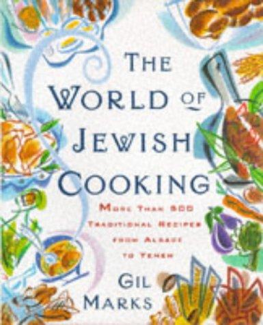Cover for The World Of Jewish Cooking: More Than 400 Delectable Recipes from Jewish Communities