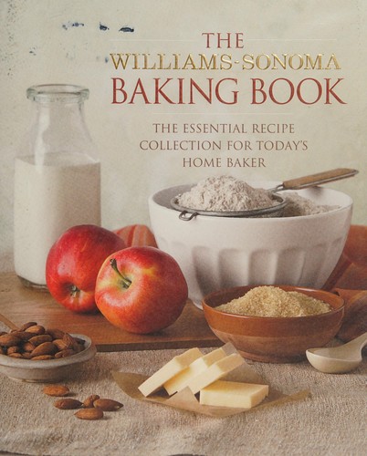 Cover for The Williams-Sonoma Baking Book: Essential Recipes for Today's Home Baker
