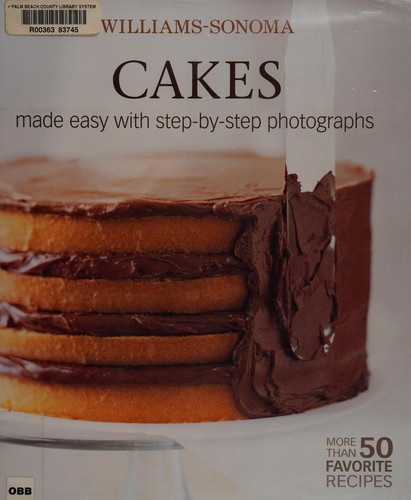 Williams-Sonoma Mastering: Cakes, Frostings & Fillings