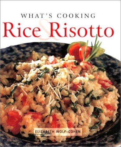 Cover for What's Cooking: Rice & Risotto