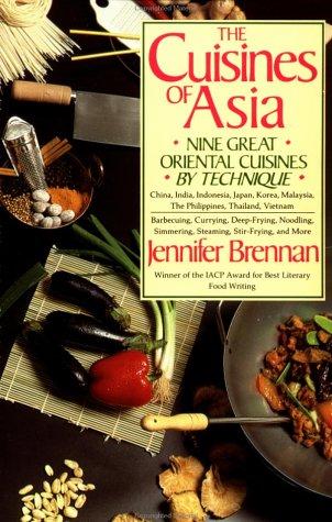 Cover for The Cuisines of Asia: Nine Great Oriental Cuisines by Technique