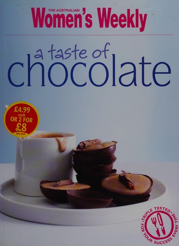 A Taste of Chocolate (Australian Women's Weekly)