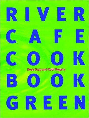 RIVER CAFE COOKBOOK