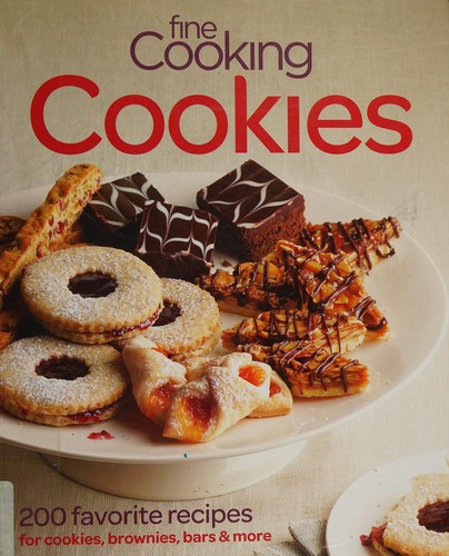 Cover for Fine Cooking Cookies: 200 Favorite Recipes for Cookies, Brownies, Bars & More