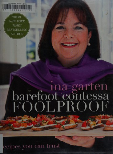 Barefoot Contessa Foolproof: Recipes You Can Trust