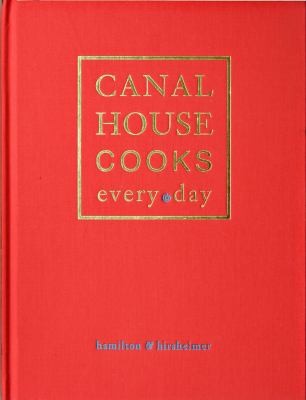 Cover for Canal House Cooks Every Day