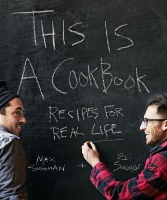 Cover for This is a Cookbook: Recipes For Real Life