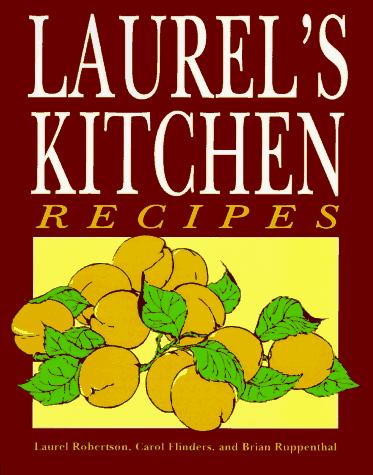 Cover for Laurel's Kitchen Recipes
