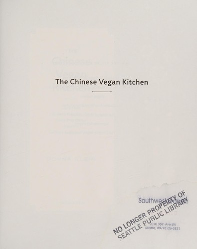The Chinese Vegan Kitchen: More Than 225 Meat-free, Egg-free, Dairy-free Dishes from the Culinary Regions of China