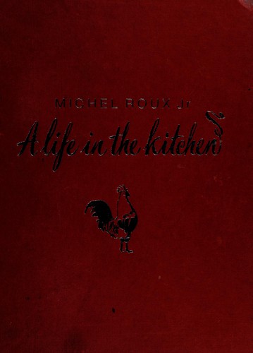 Cover for Michel Roux: A Life In The Kitchen