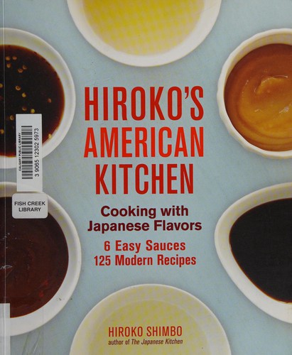 Cover for Hiroko's American Kitchen: Cooking with Japanese Flavors