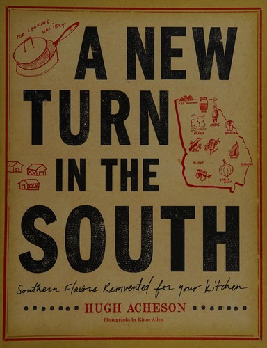 A New Turn in the South: Southern Flavors Reinvented for Your Kitchen