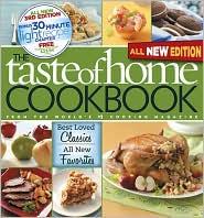 Cover for Taste of Home Cookbook, 3rd Edition: Best Loved Classics and All-New Favorites Bonus Chapter: 30 Minute Light Recipes