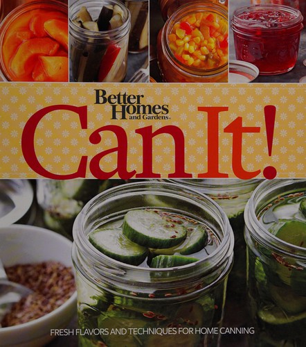 Better Homes & Gardens Can It!