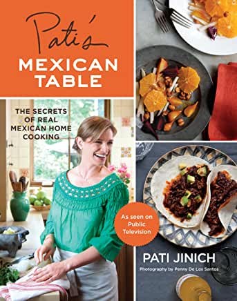 Cover for Pati's Mexican Table: The Secrets of Real Mexican Home Cooking