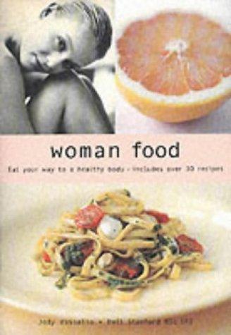 Cover for Woman Food (Eat Your Way to a Healthy Body)