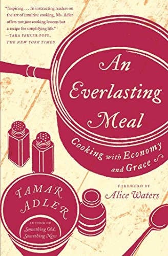 Cover for An Everlasting Meal: Cooking with Economy and Grace