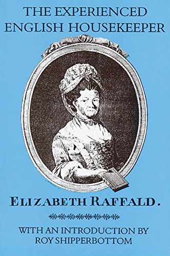 Cover for The Experienced English Housekeeper (Southover Press Historic Cookery & Housekeeping)