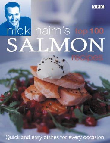 Cover for Nick Nairn's Top 100 Salmon Recipes