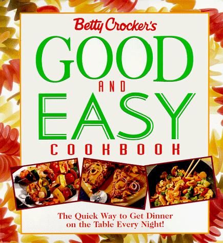 Cover for Betty Crocker's Good and Easy Cookbook (Series)
