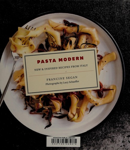 Pasta Modern: New & Inspired Recipes from Italy