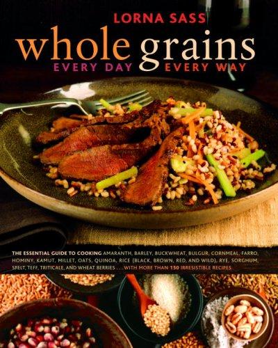 Cover for Whole Grains Every Day, Every Way