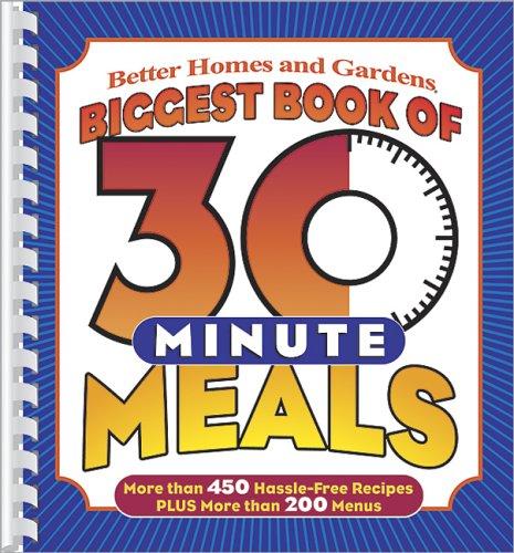 Cover for Biggest Book of 30-Minute Meals (Better Homes & Gardens Cooking)