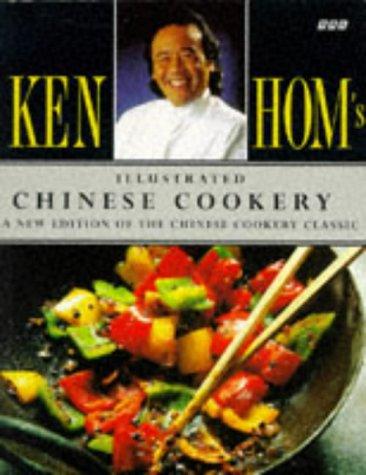 Ken Hom's Illustrated Chinese Cookery