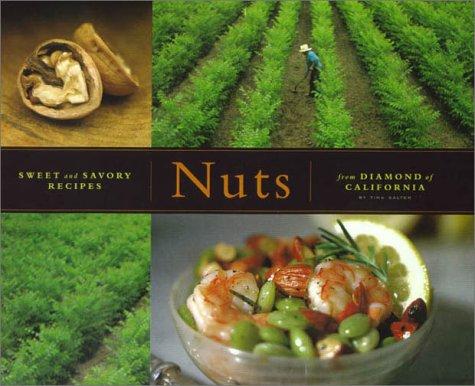 Cover for Nuts: Sweet and Savory Recipes from Diamond of California