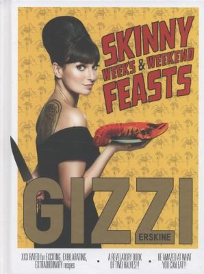 Skinny Weeks and Weekend Feasts