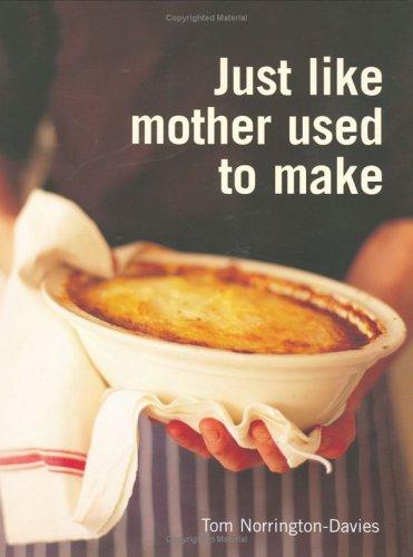 Cover for Just Like Mother Used to Make