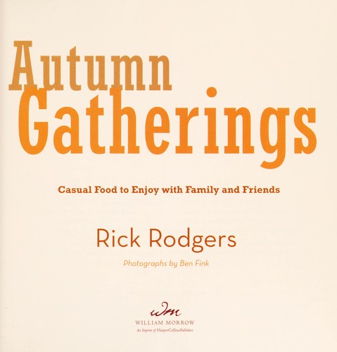 Autumn Gatherings: Casual Food to Enjoy with Family and Friends