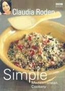 Claudia Roden's Simple Mediterranean Cookery
