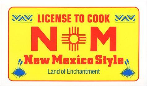 Cover for License to Cook New Mexico Style