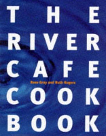 Cover for The River Cafe Cookbook