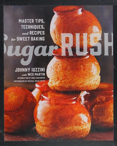 Sugar Rush: Master Tips, Techniques, and Recipes for Sweet Baking
