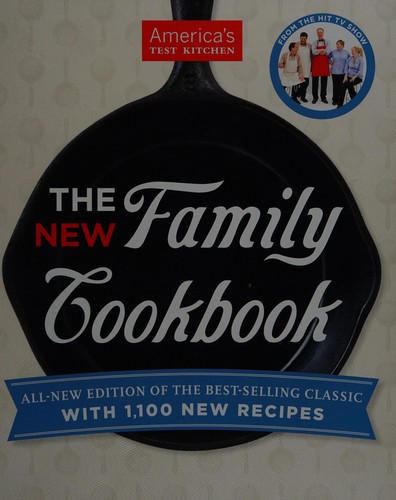 The America's Test Kitchen New Family Cookbook