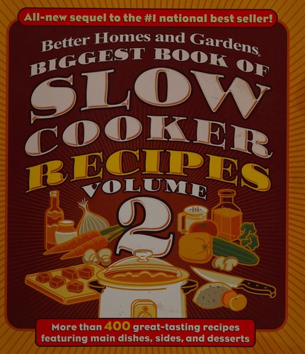 Cover for Biggest Book of Slow Cooker Recipes, Vol. 2 (Better Homes and Gardens Cooking)