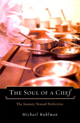The Soul of a Chef: The Journey Toward Perfection