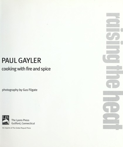 Cover for Raising the Heat: Cooking with Fire and Spice