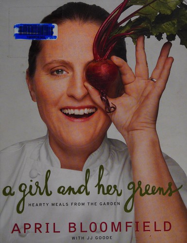 A Girl And Her Greens: Hearty Meals From The Garden