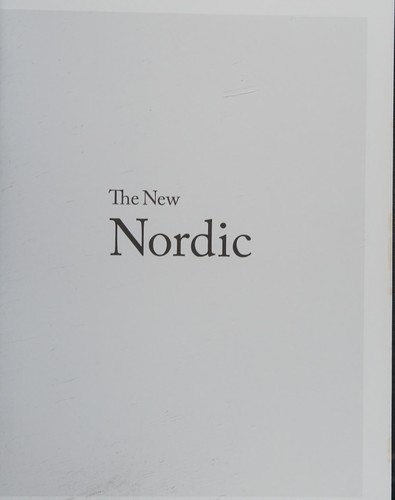 Cover for The New Nordic: Recipes from a Scandinavian Kitchen