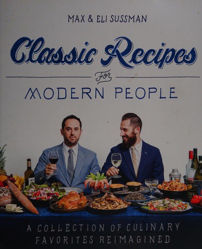 Cover for Classic Recipes for Modern People