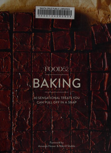 Cover for Food52 Baking: 60 Sensational Treats You Can Pull Off in a Snap (Food52 Works)