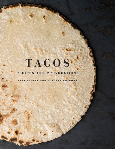 Cover for Tacos: Recipes and Provocations