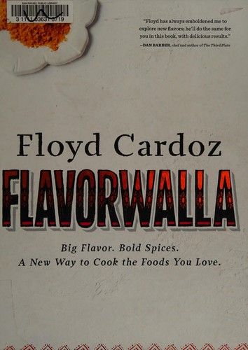 Cover for Floyd Cardoz: Flavorwalla: Big Flavor. Bold Spices. A New Way to Cook the Foods You Love.